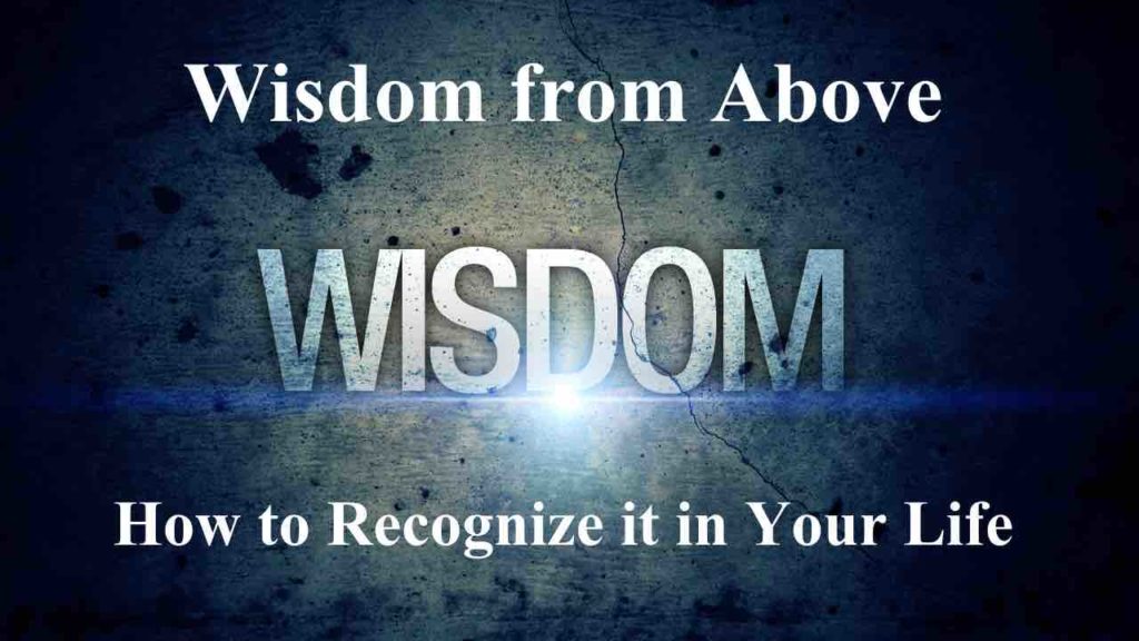 Title Image: Wisdom from Above: How To Recognize it in Your Life