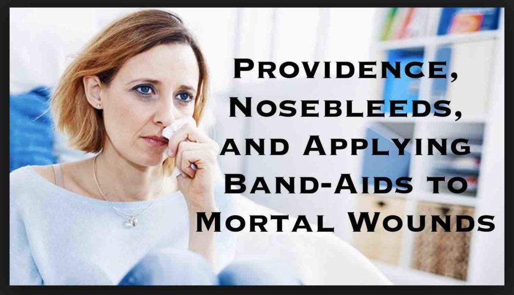 Providence, Nosebleeds, and Applying Band-Aids to Mortal Wounds (Title Image)