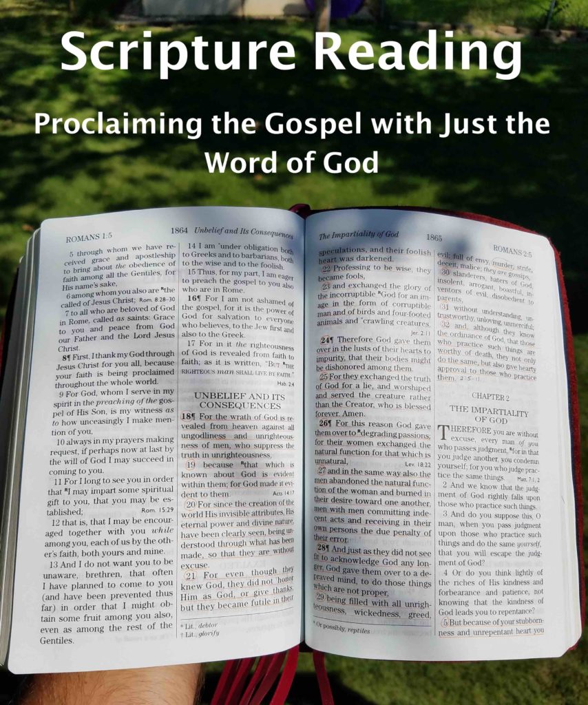 Scripture Reading: Proclaiming the Gospel with Just the Word of God