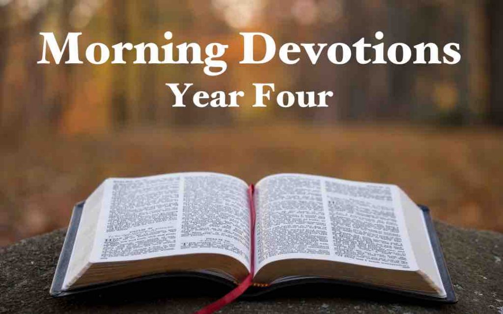 Morning Devotions: Year Four