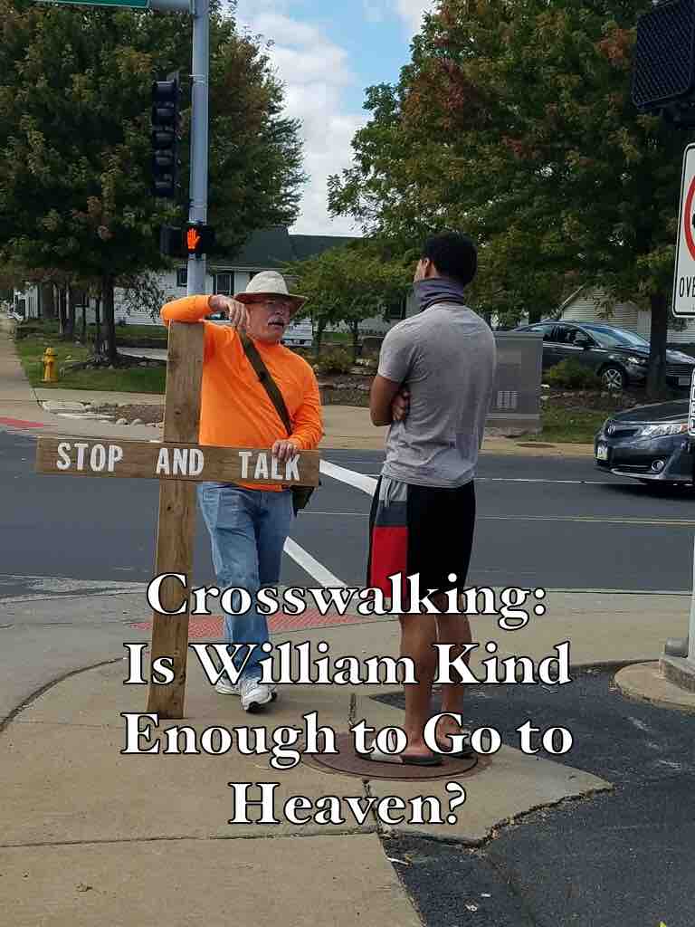 Crosswalking: Is William Kind Enough to Go to Heaven? (Title Image)