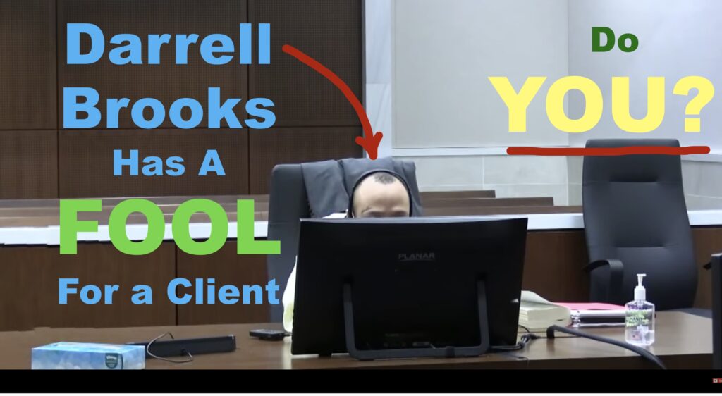 Darrell Brooks Has a Fool for a Client